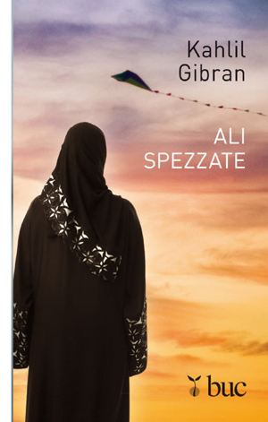 "Ali spezzate" di Kahlil Gibran. Questa settimana in edicola con Famiglia Cristiana.