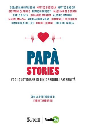 La copertina del Volume Papà stories (Ed. Sole24Ore Radio24)