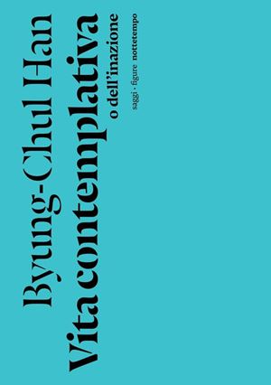 Il saggio del filosofo coreano Byung-Chul Han, pubblicato nel 2023 da Nottetempo.