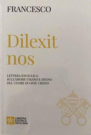 La copertina dell'enciclica Dilexit nos, la quarta di papa Francesco. Immagine in alto: ANSA)